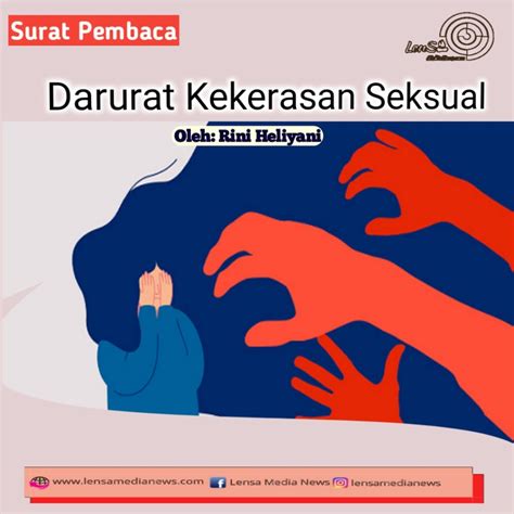 Darurat Kekerasan Seksual Lensa Medianews