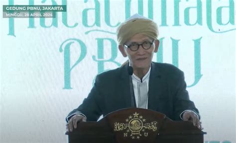 Rais Aam Pbnu Tolak Ukur Kekuasaan Adalah Kemaslahatan