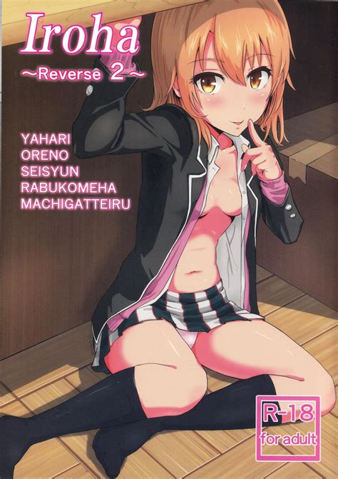 Cum Inside Iroha Yahari Ore No Seishun Love Come Wa Machigatteiru