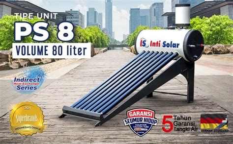 Jual Pemanas Air Matahari Liter Inti Solar Ps Di Lapak Alat Proyek