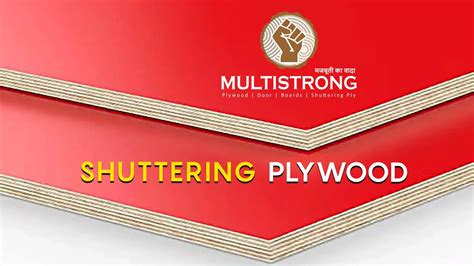 Shuttering Plywood Manufacturer In Bijnor Multi Strong Plywood