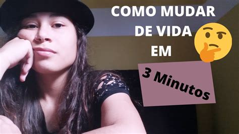 Como Mudar De Vida Em Passos Youtube