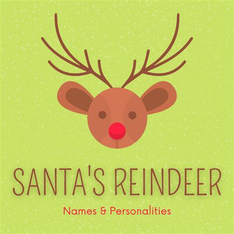 A List Of Santa S Reindeer Names And Their Personalities Holidappy