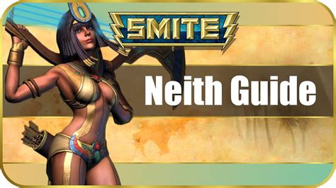 Smite How To Play Neith Guide Tutorial Hunter Ad Carry