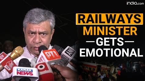 Odisha Train Accident Railways Minister Ashwini Vaishnaw Gets Emotional Youtube