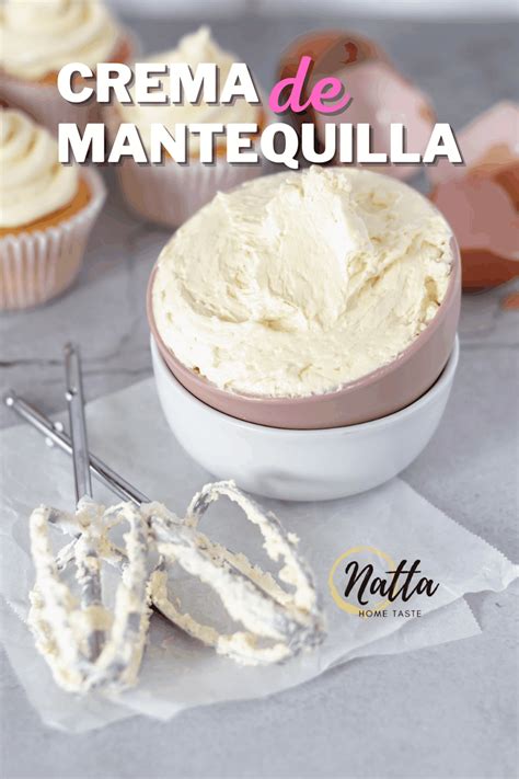 Receta De Crema De Mantequilla Suiza Natta Home Taste Receta