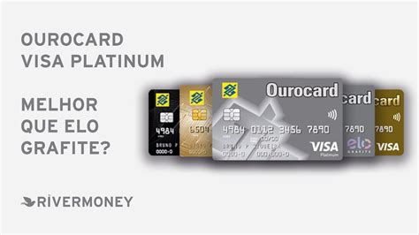 OUROCARD VISA PLATINUM VALE MAIS A PENA QUE O ELO GRAFITE YouTube