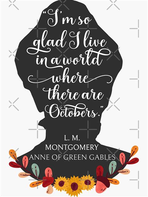 Anne Of Green Gables Quote Iii L M Montgomery Silhouette Sticker