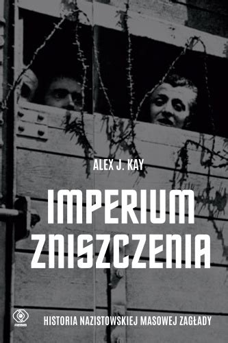 Stara Szuflada Imperium Zniszczenia Historia Nazistowskiej Masowej