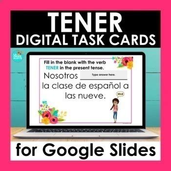 Tener Google Slides Spanish Digital Task Cards By La Profe Plotts