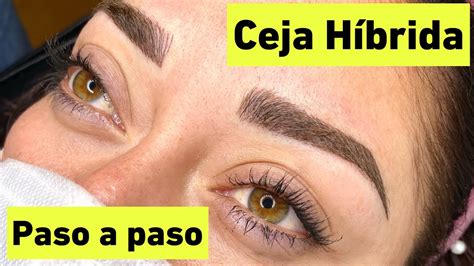 Como Realizar La Ceja H Brida Paso A Paso Micropigmentaci N De Cejas