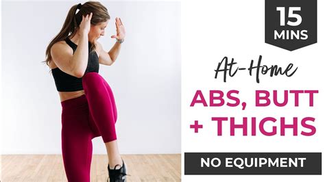 15 Minute Abs Butt And Thigh Workout No Equipment YouTube