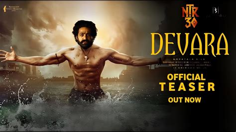 Devara Official Trailer Devara Theatrical Trailer Devara Teaser Ntr