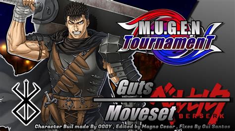 M U G E N TournamenT Guts Mugen YouTube