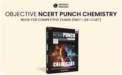 Buy PW Objective NCERT Punch Chemistry For Competitive Exams NEET