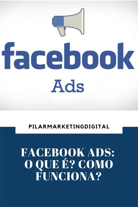 Facebook ADS O que é Como Funciona Funciona Facebook Empresa