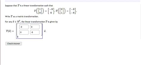 SOLVED Suppose That T Is A Linear Transformation Such That B