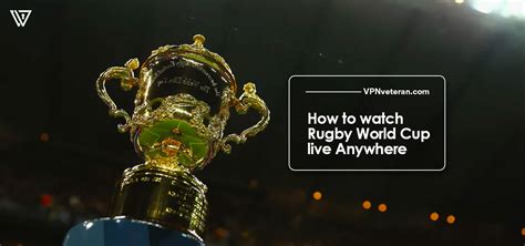 Where And How To Watch The Rugby World Cup Live Stream In