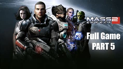 Mass Effect 2 Legendary Edition Full Game Part 5 Youtube