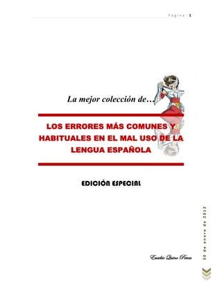 La mejor colección de los errores más comunes y habituales en el mal