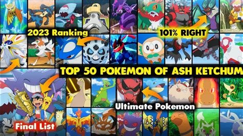 Ash Final Top 50 Strongest Pokemon Ultimate Pokemon Of Ash Ash All Pokemon Ash Strongest