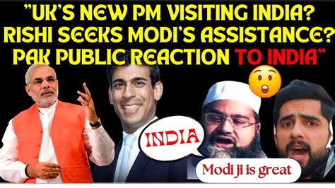 UK S NEW PM VISITING INDIA RISHI SEEKS MODI S ASSISTANCE PAKISTANI