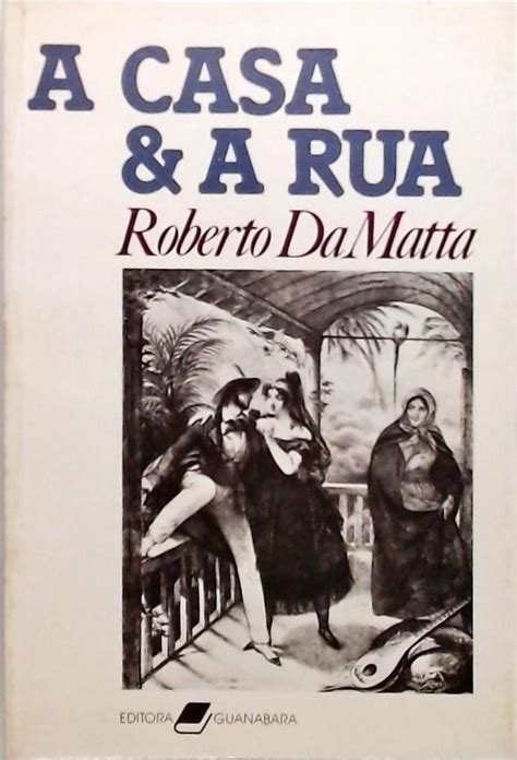 A Casa E A Rua Roberto Damatta Tra A Livraria E Sebo