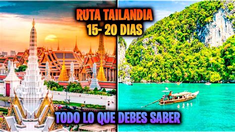 Ruta Tailandia Dias Que Ver En Tailandia Los Imprescindibles