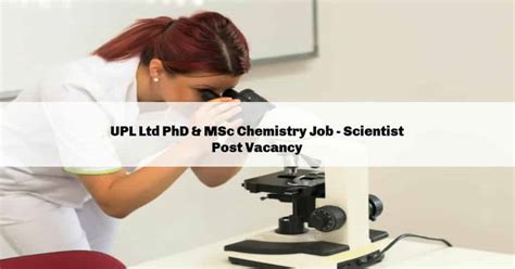 UPL Ltd PhD MSc Chemistry Job Scientist Post Vacancy