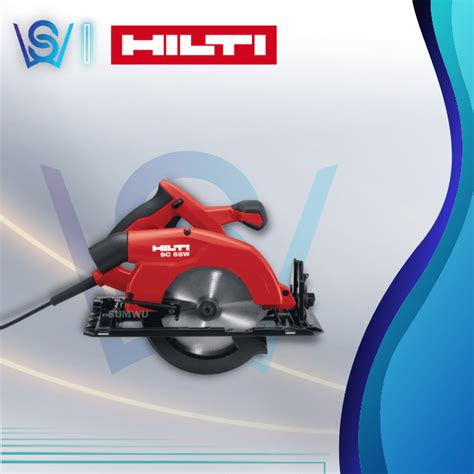 HILTI SC 55W CORDED CIRCULAR SAW Sumwu Concept