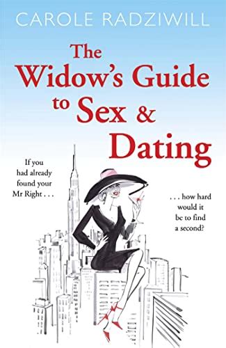 The Widows Guide To Sex And Dating Radziwill Carole 9781782067580