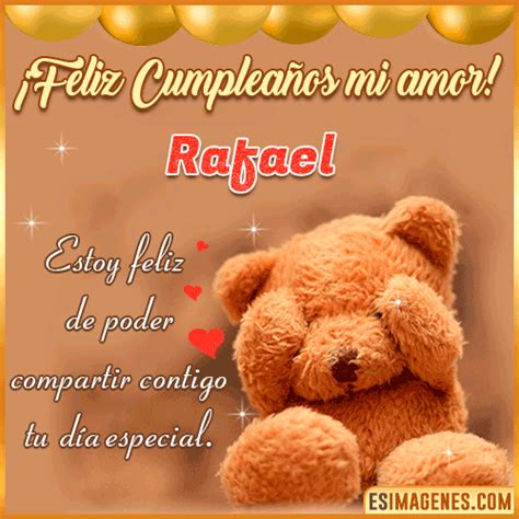 Feliz Cumpleaños Mi Amor Rafael