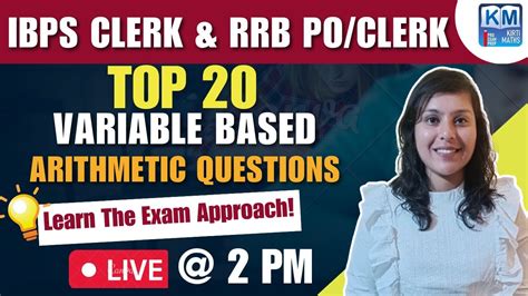 Top 20 Variable Based Arithmetic Questions For IBPS Clerk RRB PO