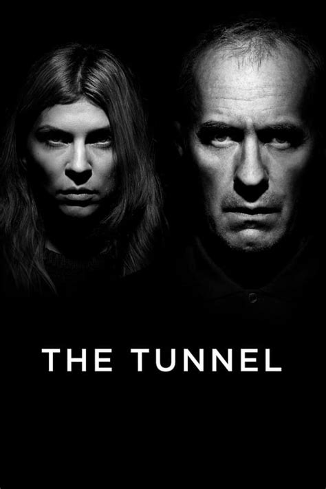 The Tunnel Tv Series 2013 2018 Cast And Crew — The Movie Database Tmdb