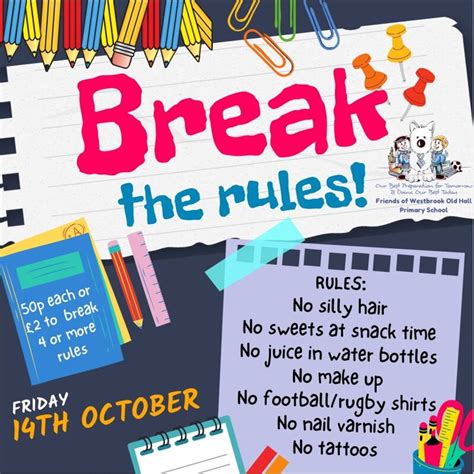 Break The Rules Day Westbrook Old Hall Primary School