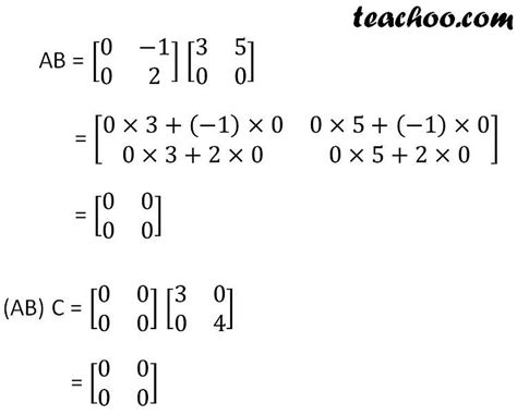 Properties Of Multiplication Of Matrices With Proof Teachoo