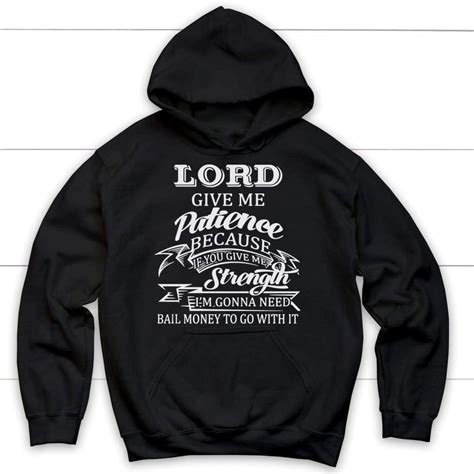 Lord Give Me Patience Womens Christian T Shirt Jesus Shirts Christ