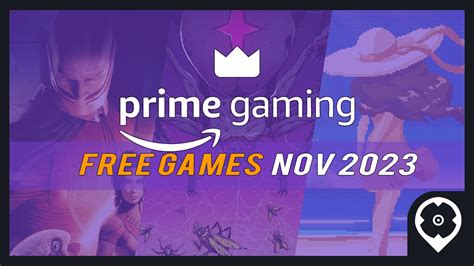 Jeux Gratuits Amazon Prime Gaming pour Novembre 2023 Liste Complète