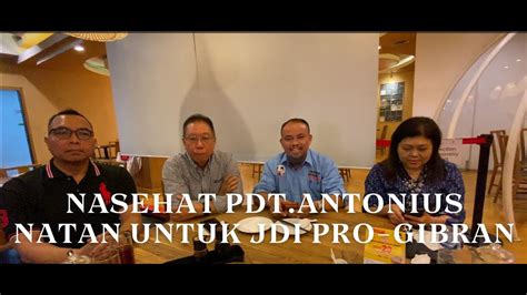 Nasehat Pdt Antonius Natan Untuk Jdi Pro Gibran Youtube