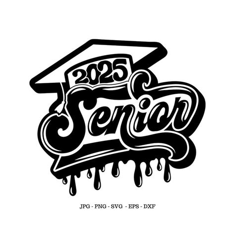 Senior 2025 Class Of 2025 Svg Senior Student Senior Svg Etsy In