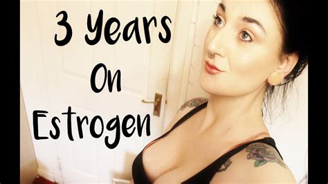 3 Years On Estrogen Mtf Timeline And Update YouTube