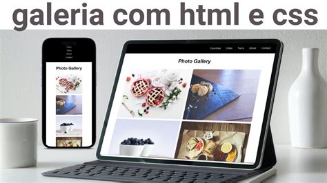 HTML5 E CSS3 AVANÇADO EXERCÍCIO DE LAYOUT COMO FAZER UMA GALERIA DE