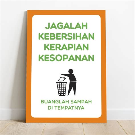 Jual POSTER JAGALAH KEBERSIHAN KERAPIHAN KESOPANAN BUANGLAH SAMPAH PADA