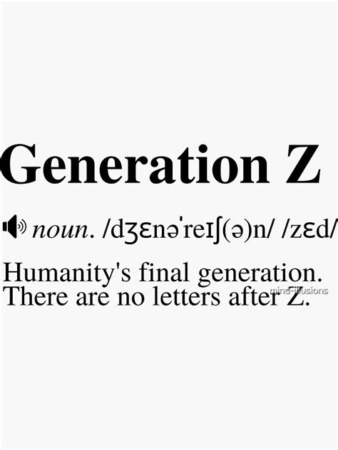 "Generation Z Definition - Humanity's Final Generation (White ...