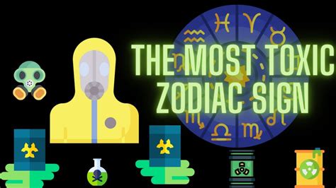 The Most Toxic Zodiac Sign Youtube