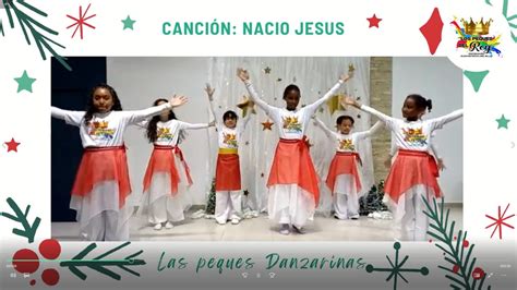 NACIO JESUS By Christine D Clario LAS PEQUES DANZARINAS LOS PEQUES