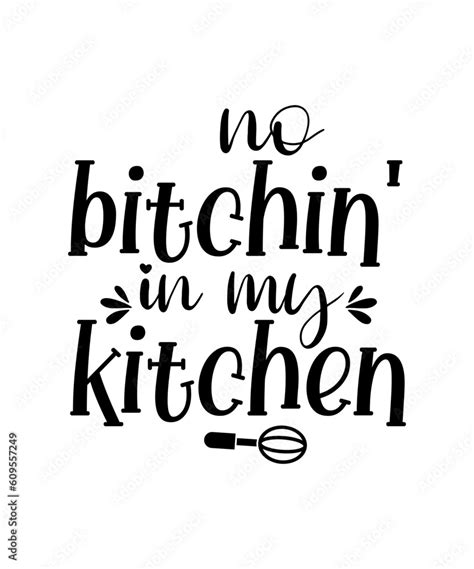 Kitchen Svg Bundle Funny Kitchen Sign Svg Baking Svg Kitchen Towel