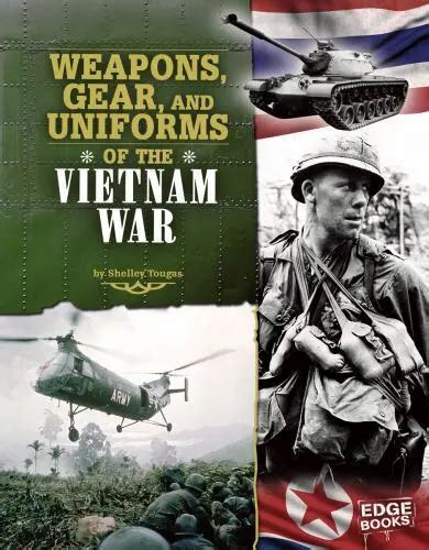 ARMES ÉQUIPEMENTS ET uniformes de la guerre du Vietnam par Tougas