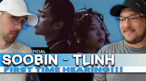 FIRST TIME HEARING SOOBIN tlinh Ai Mà Biết Được ft Touliver