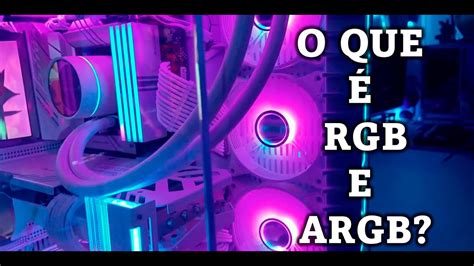 O Que Rgb E Argb Num Computador Qual A Diferen A Entre Eles Youtube